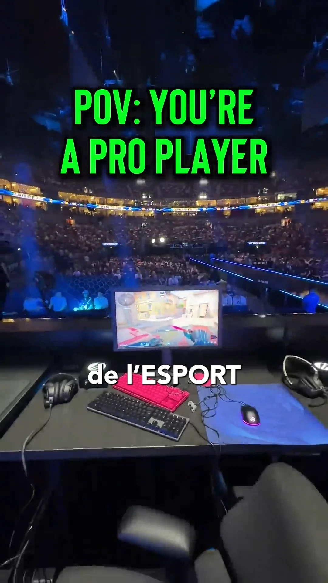 E-sport — POV arène